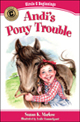 Andi’s Pony Trouble~Circle C Beginnings